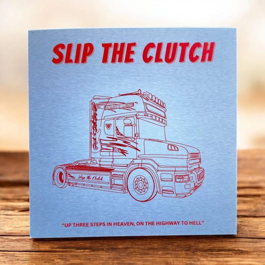 Slip The Clutch Greeting Card
